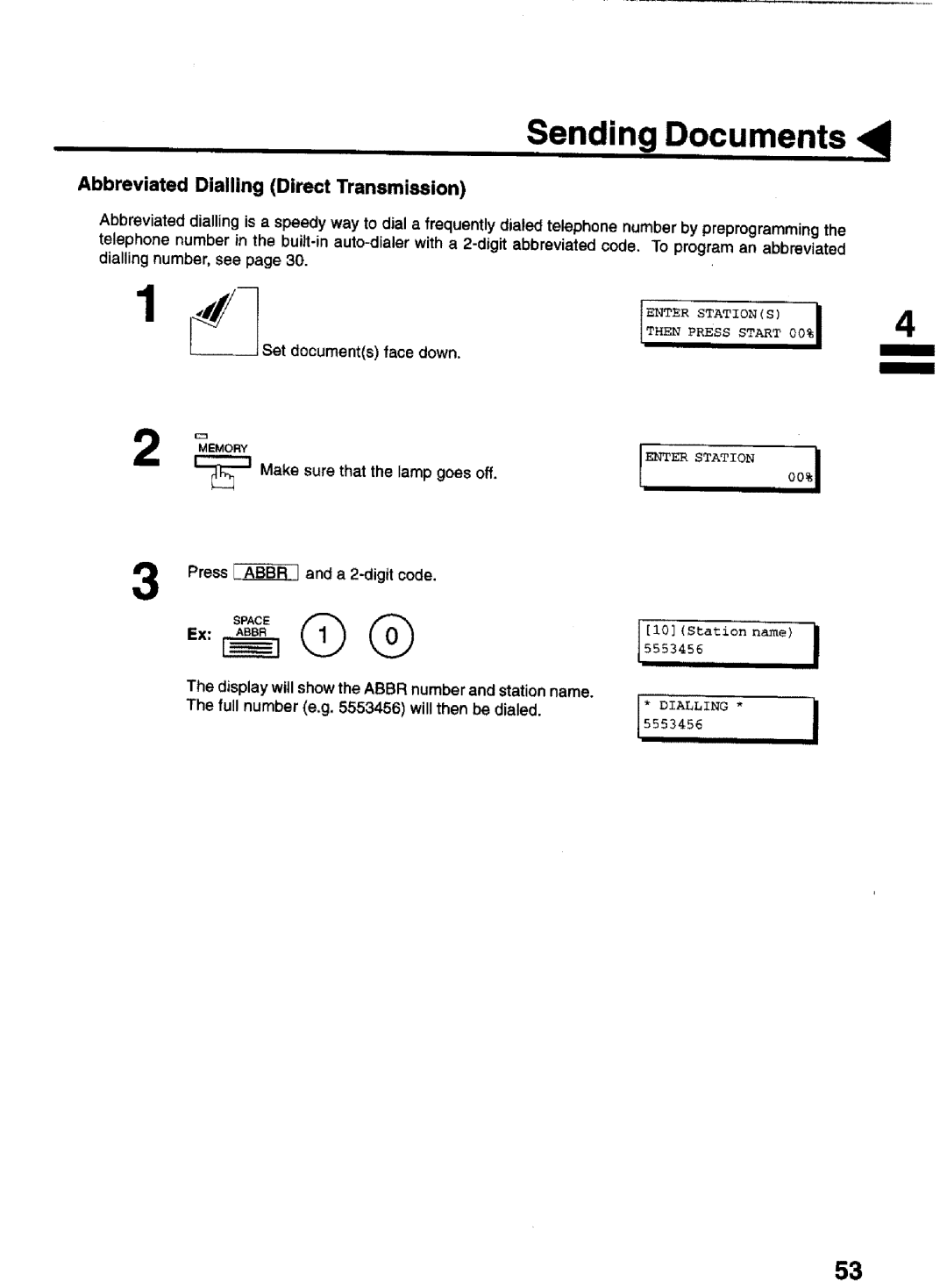 Panasonic UF-770 manual Abbreviated Dialling Direct Transmission, Press A 2-digit code Ex Space Q 