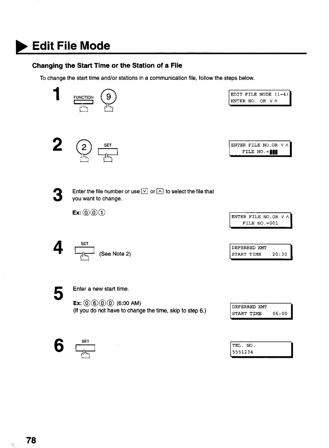 Panasonic UF-770 Changing the Start Time or the Station of a File, Enter File NO.OR V a, See Note, Enter a new start time 