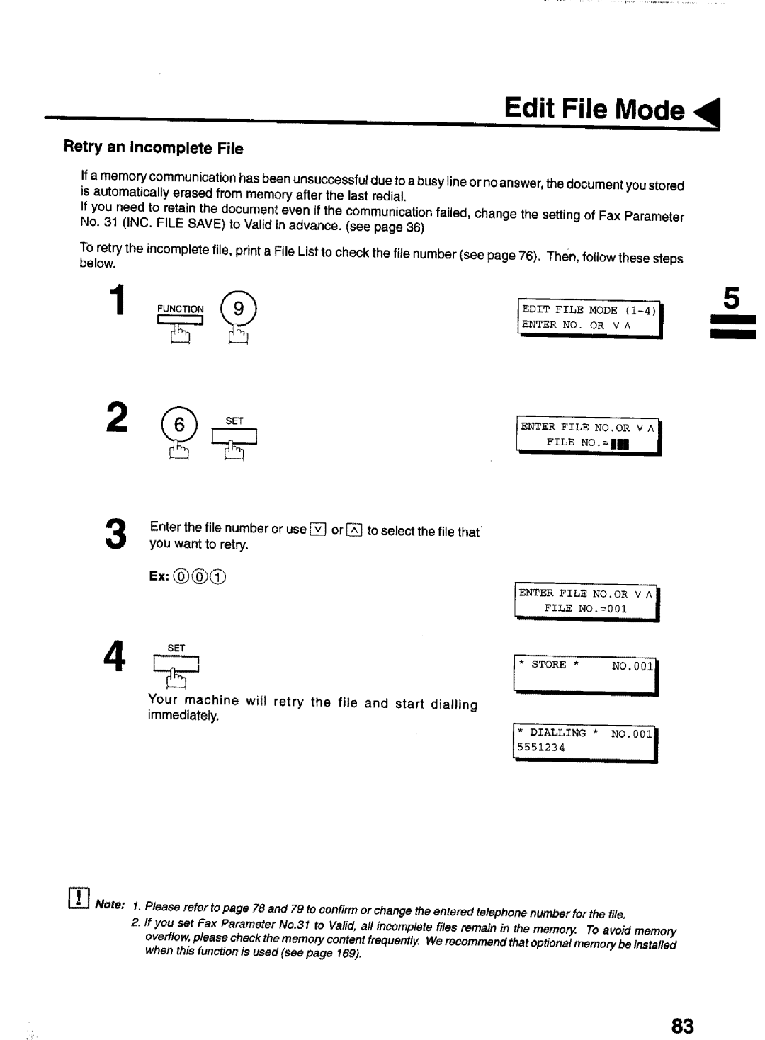 Panasonic UF-770 manual Retry an Incomplete File, Enter File N0.0R V a, Store, Dialling * NO.001 