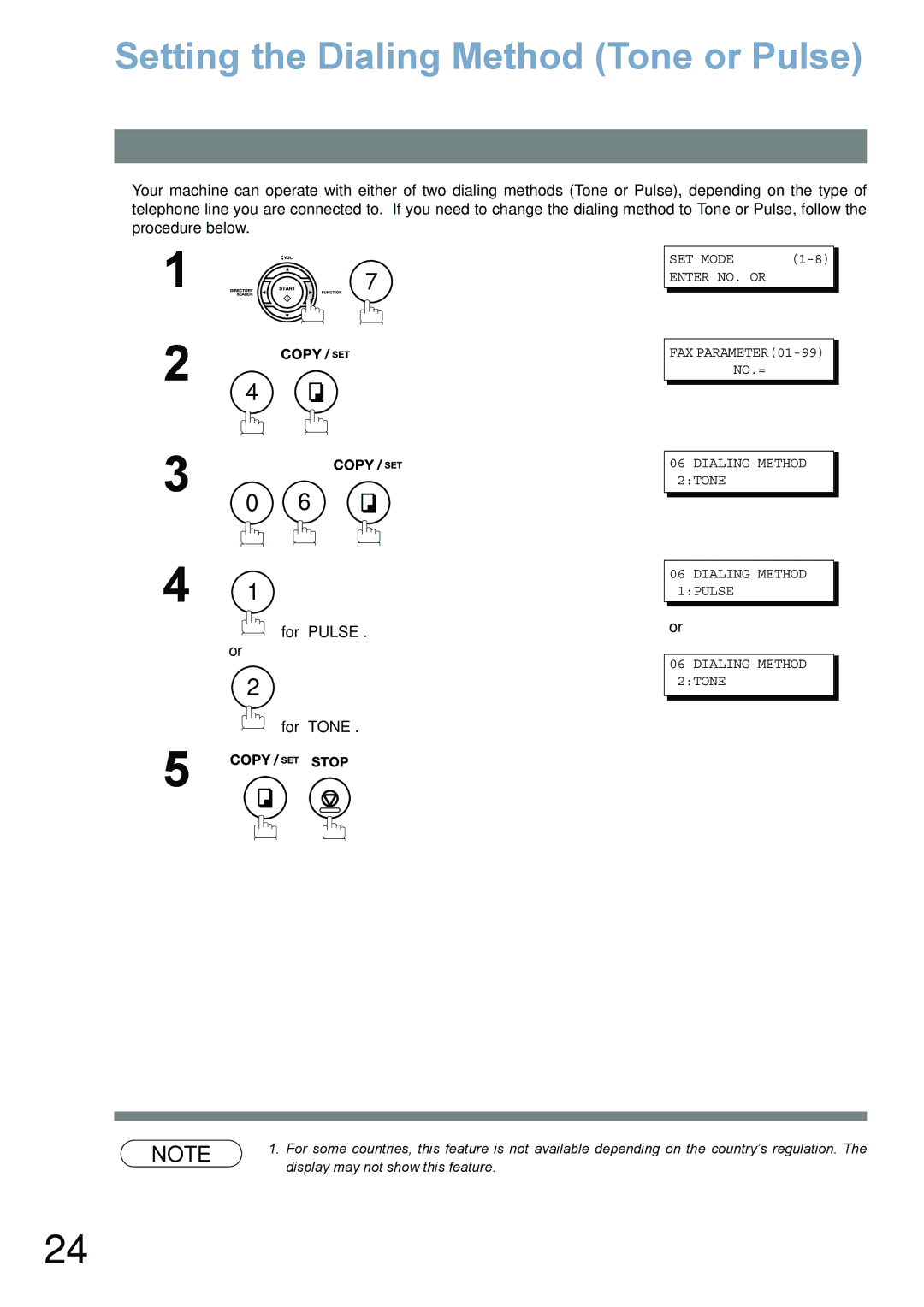 Panasonic UF-780/790 Setting the Dialing Method Tone or Pulse, Dialing Method 2TONE Dialing Method 1PULSE 