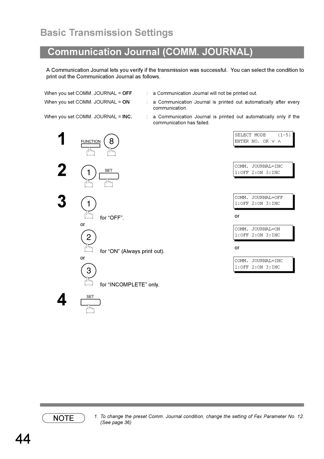 Panasonic UF-890/990 appendix Communication Journal COMM. Journal, For OFF For on Always print out For Incomplete only 