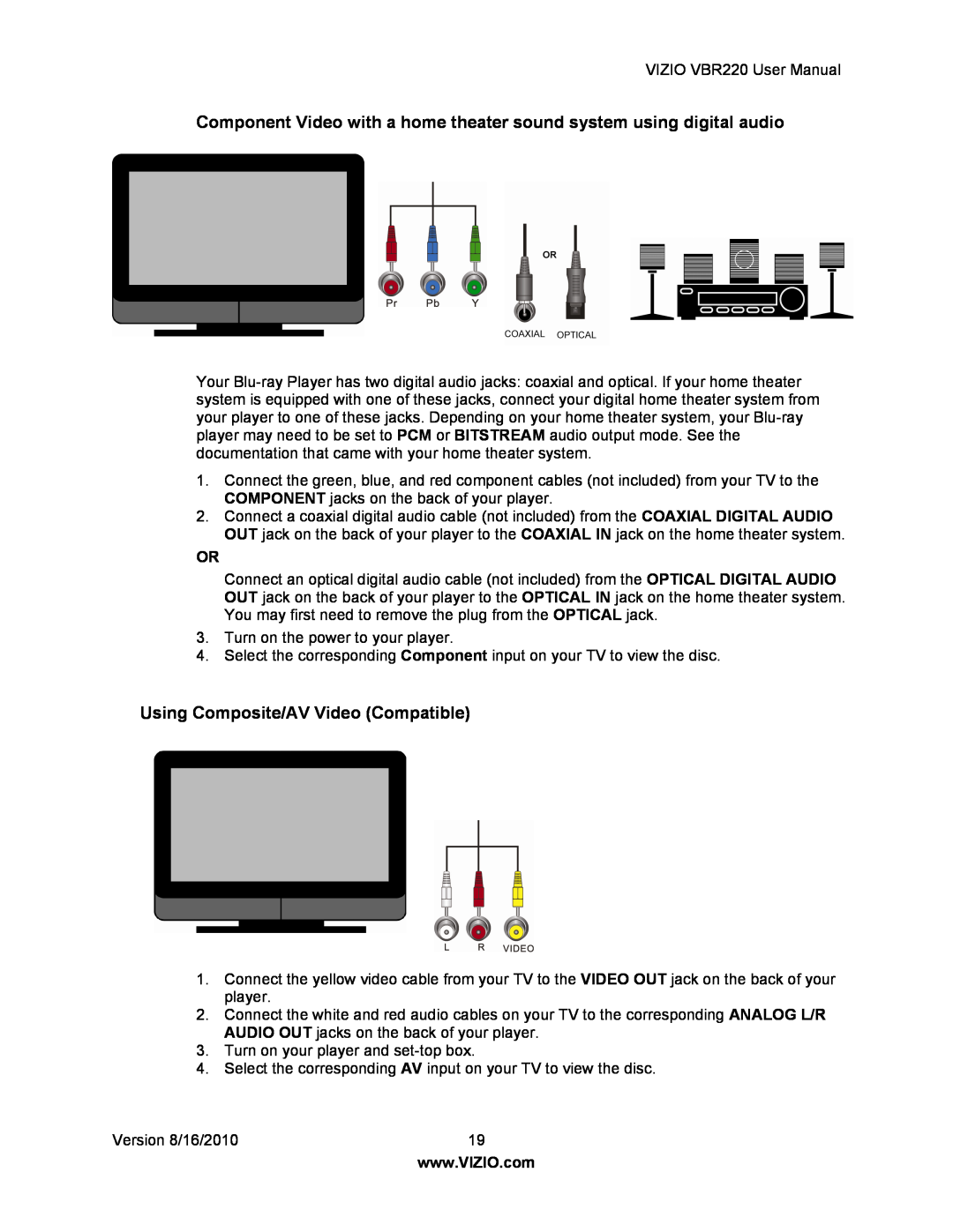 Panasonic VBR220 Component Video with a home theater sound system using digital audio, Using Composite/AV Video Compatible 