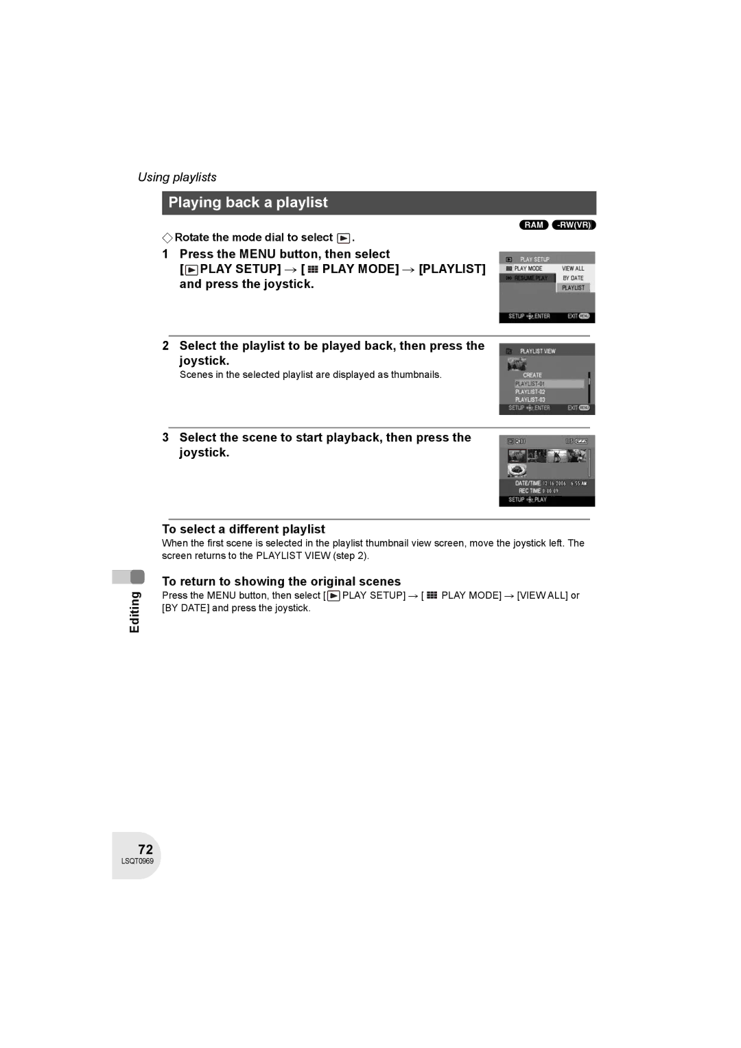 Panasonic VDR-D100 operating instructions Playing back a playlist, To return to showing the original scenes 