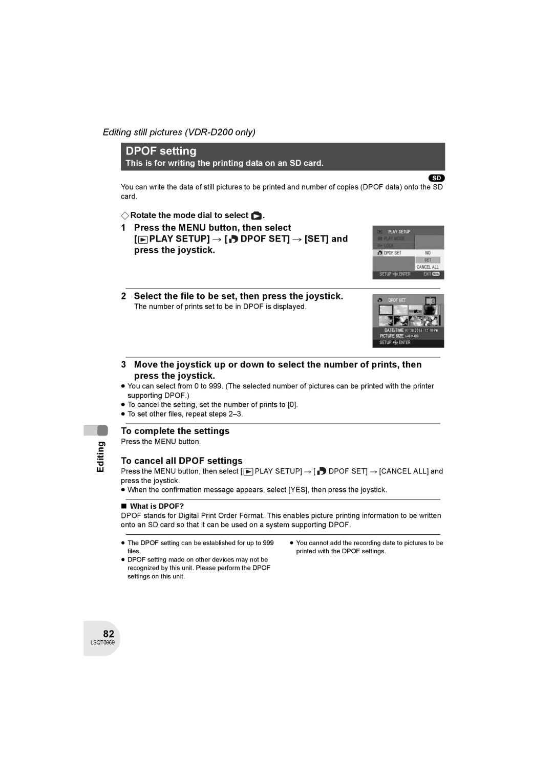 Panasonic VDR-D100 operating instructions Editing To complete the settings, To cancel all Dpof settings, What is DPOF? 