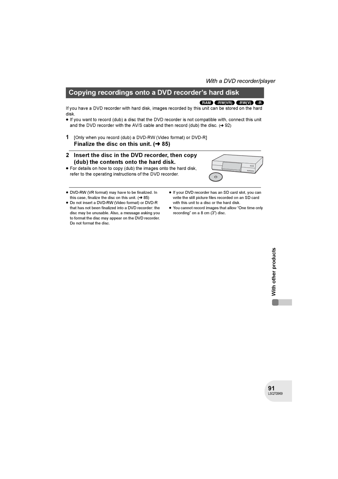 Panasonic VDR-D100 operating instructions Copying recordings onto a DVD recorder’s hard disk 