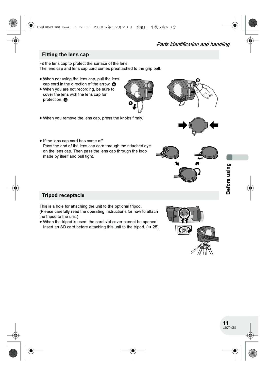 Panasonic VDR-D150GN operating instructions Fitting the lens cap, Tripod receptacle Before using 