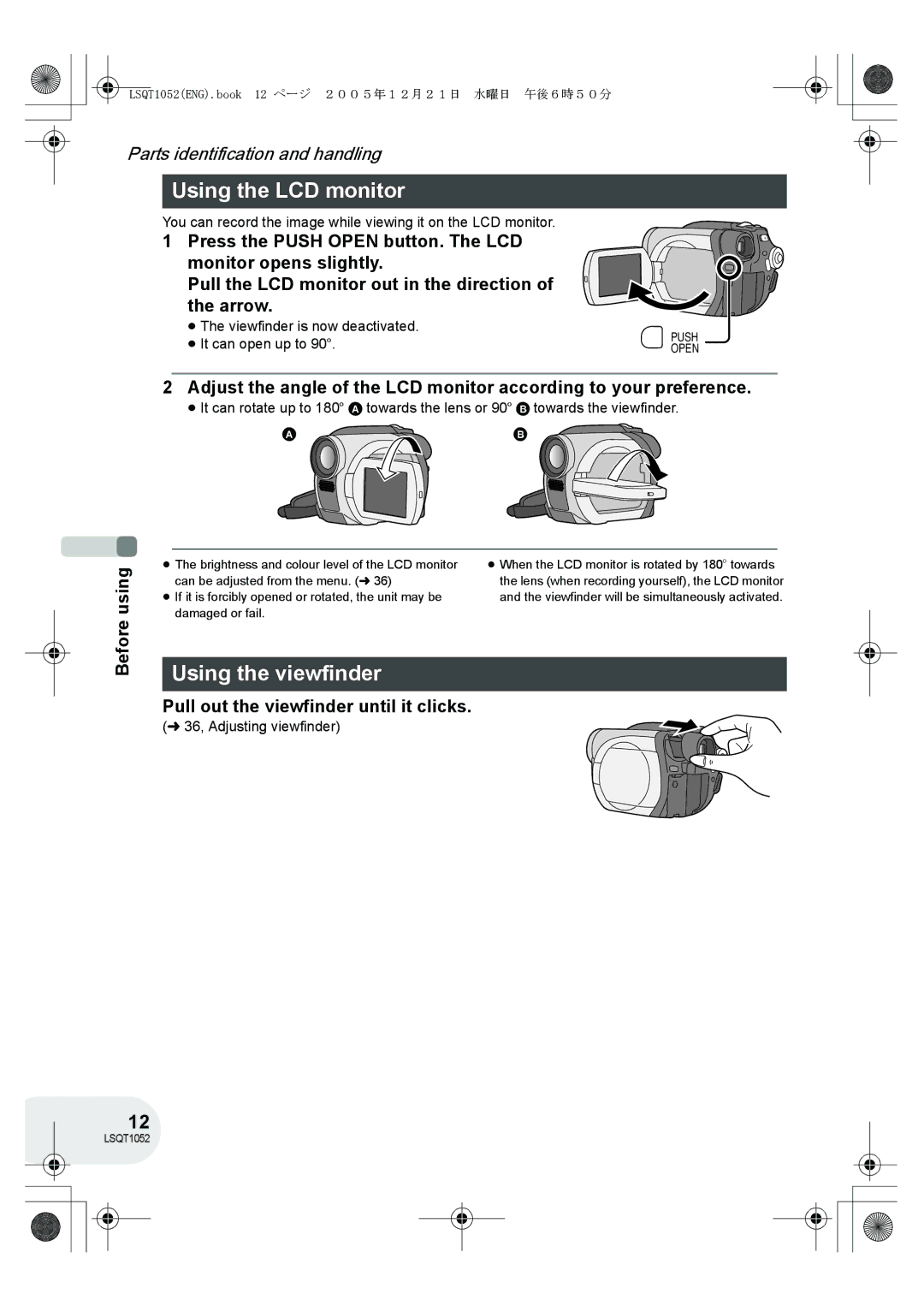 Panasonic VDR-D150GN Using the LCD monitor, Using the viewfinder, Pull out the viewfinder until it clicks 