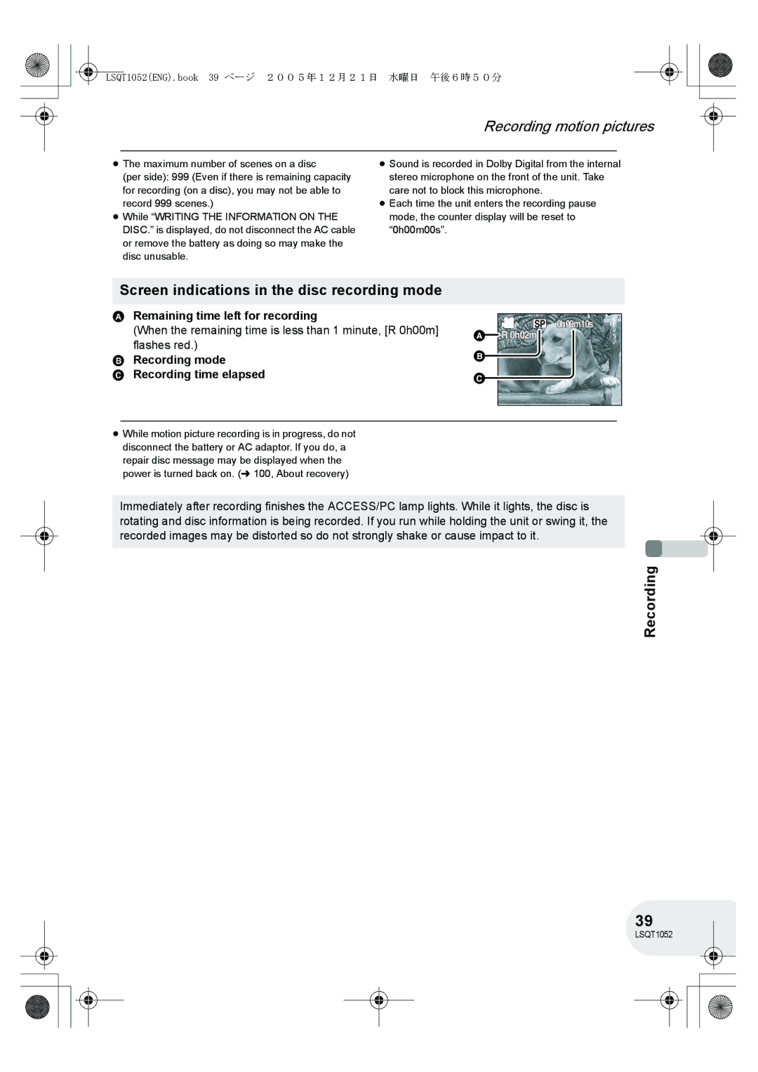 Panasonic VDR-D150GN Screen indications in the disc recording mode, Flashes red Recording mode Recording time elapsed 