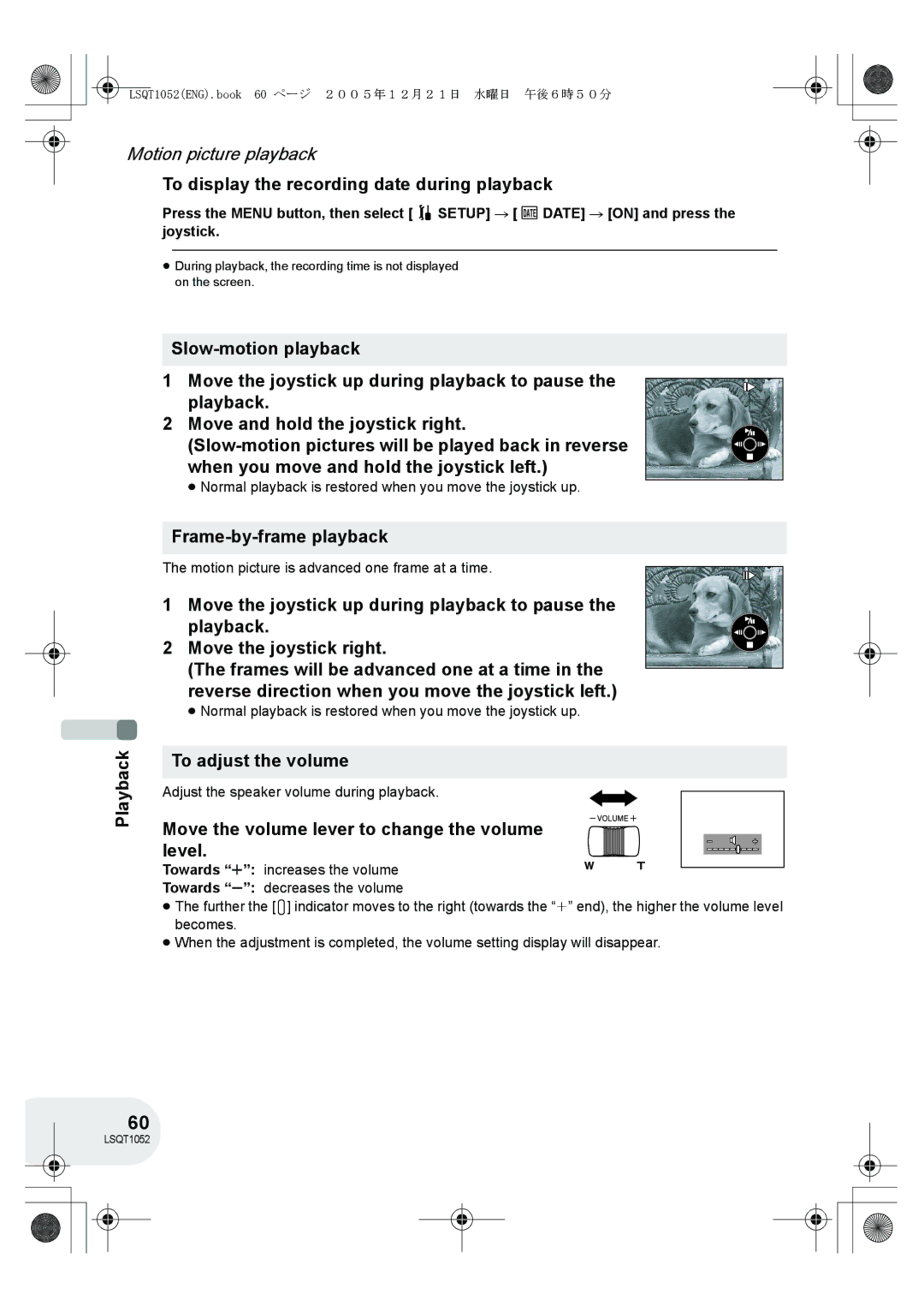 Panasonic VDR-D150GN To display the recording date during playback, Frame-by-frame playback, To adjust the volume 