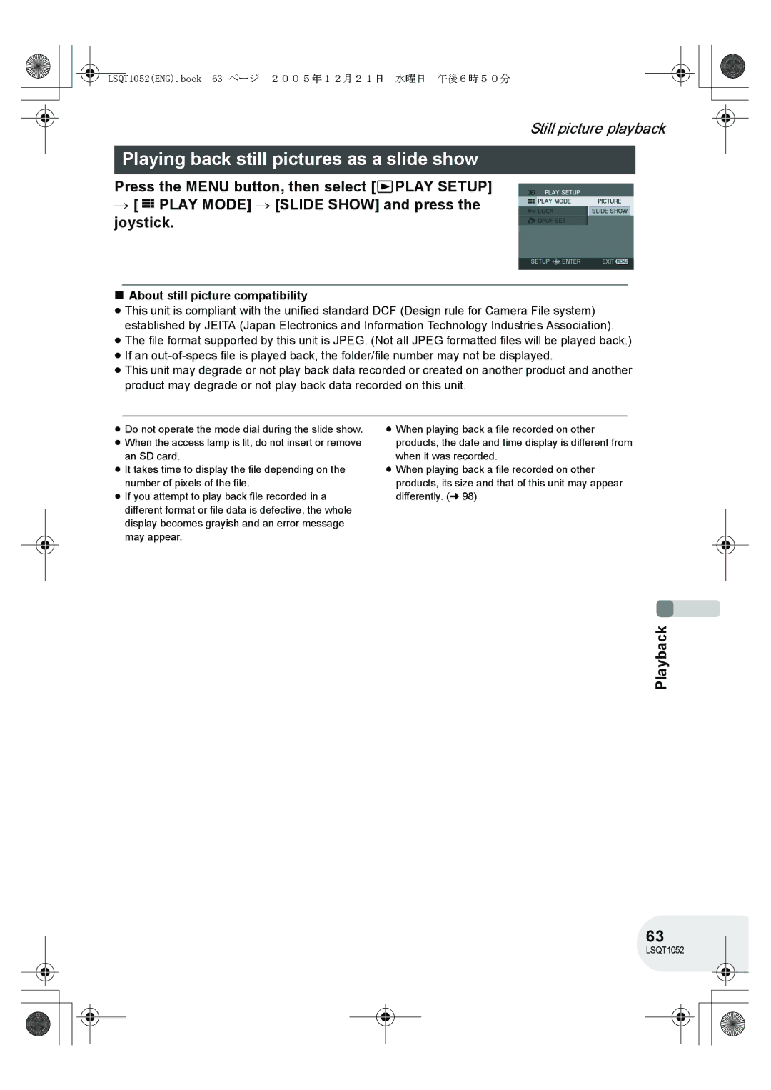 Panasonic VDR-D150GN operating instructions Playing back still pictures as a slide show, About still picture compatibility 