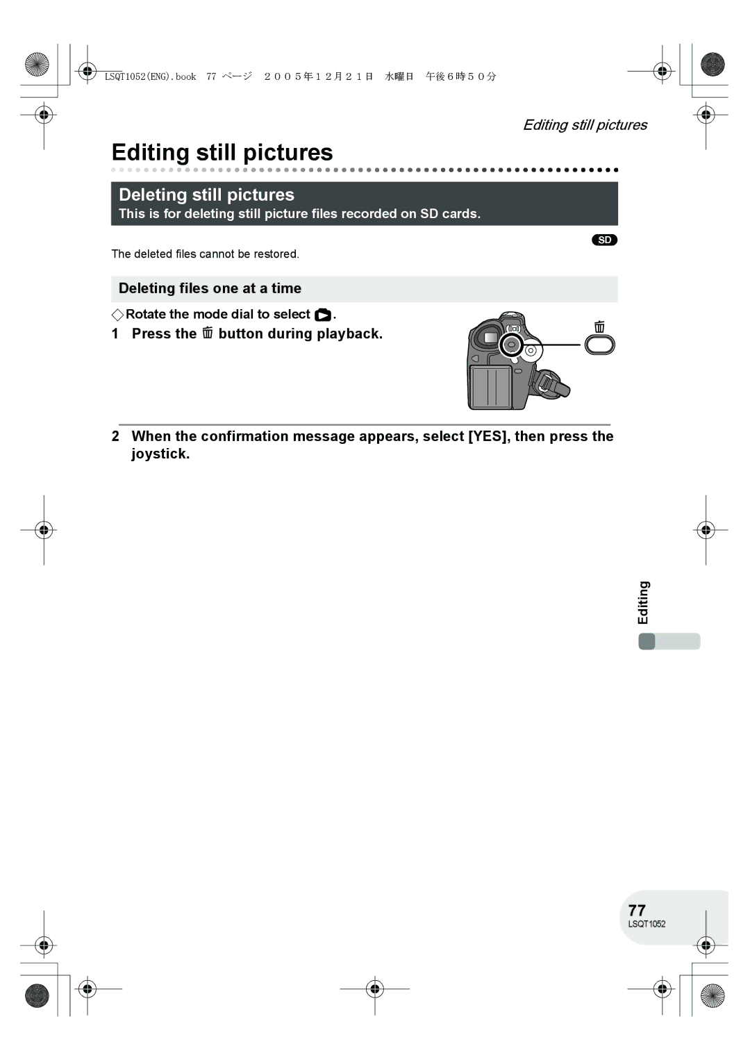 Panasonic VDR-D150GN operating instructions Editing still pictures, Deleting still pictures, Deleting files one at a time 