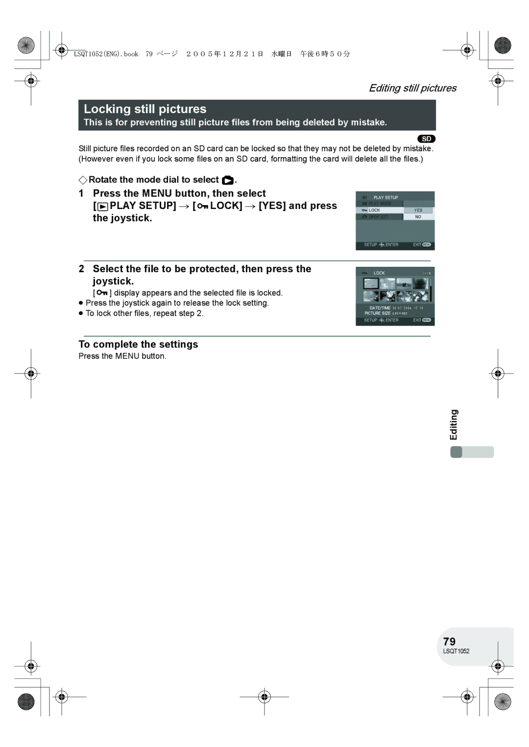 Panasonic VDR-D150GN operating instructions Locking still pictures, To complete the settings 