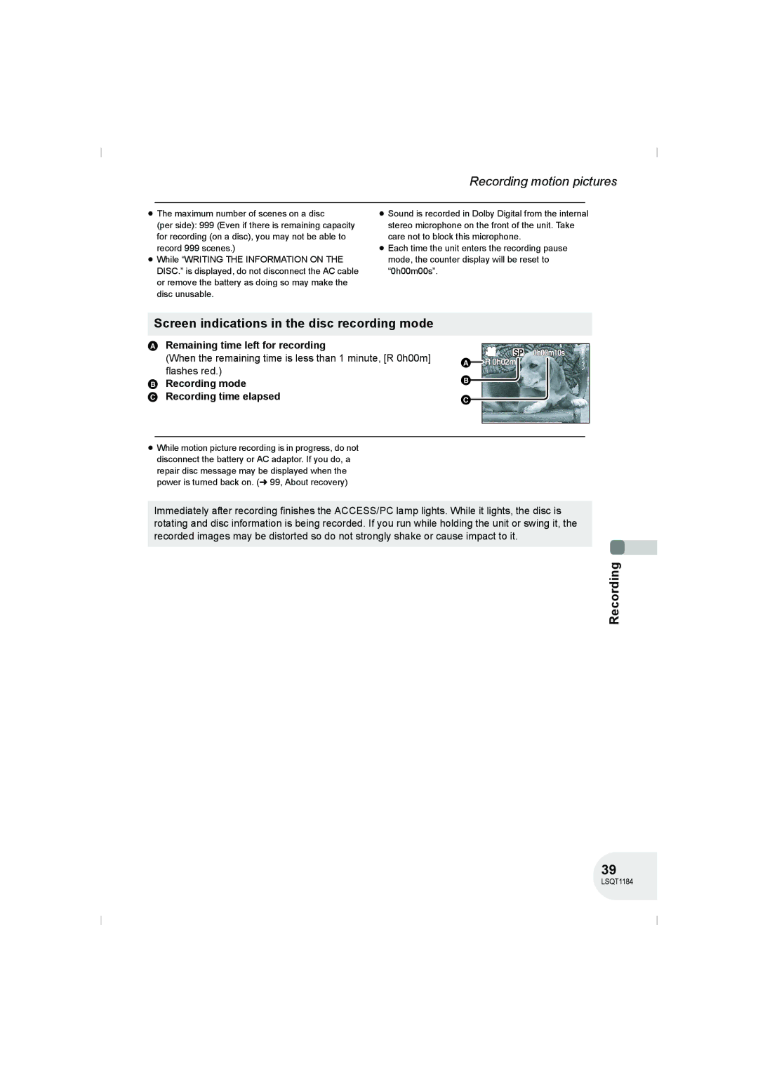 Panasonic VDR-D160GN Screen indications in the disc recording mode, Flashes red Recording mode Recording time elapsed 