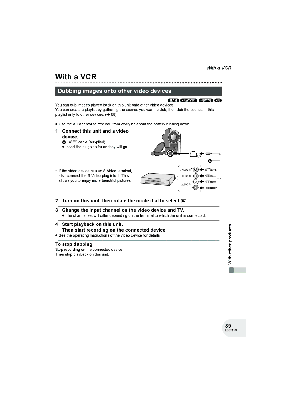 Panasonic VDR-D160GN manual With a VCR, Dubbing images onto other video devices, Connect this unit and a video device 