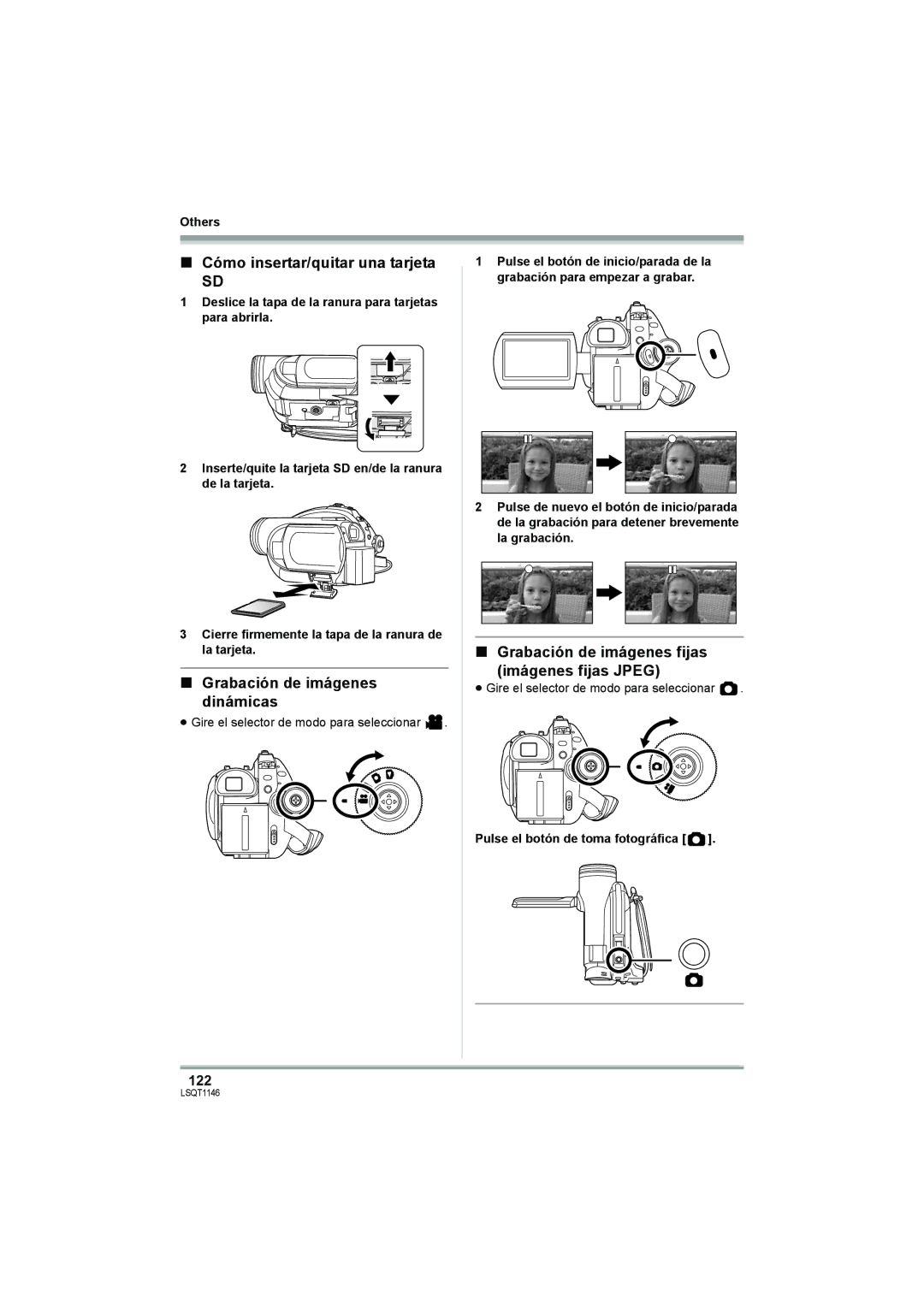 Panasonic VDR-D220 Cómo insertar/quitar una tarjeta, Grabación de imágenes dinámicas, Pulse el botón de toma fotográfica 