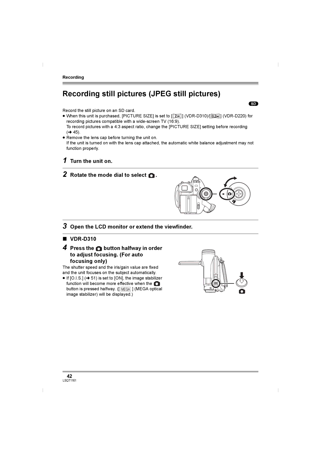 Panasonic VDR-D220GN, VDR-D310GN operating instructions Recording still pictures Jpeg still pictures 