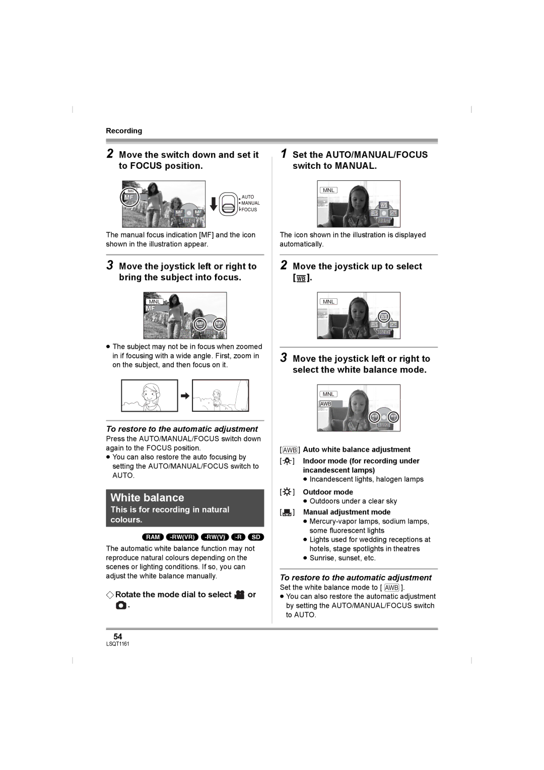 Panasonic VDR-D220GN, VDR-D310GN White balance, Move the switch down and set it to Focus position, Outdoor mode 