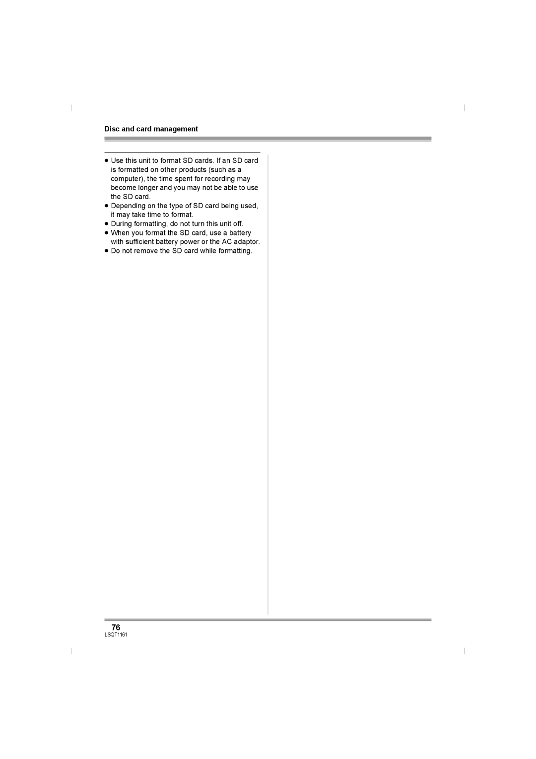 Panasonic VDR-D220GN, VDR-D310GN operating instructions ≥ Do not remove the SD card while formatting 