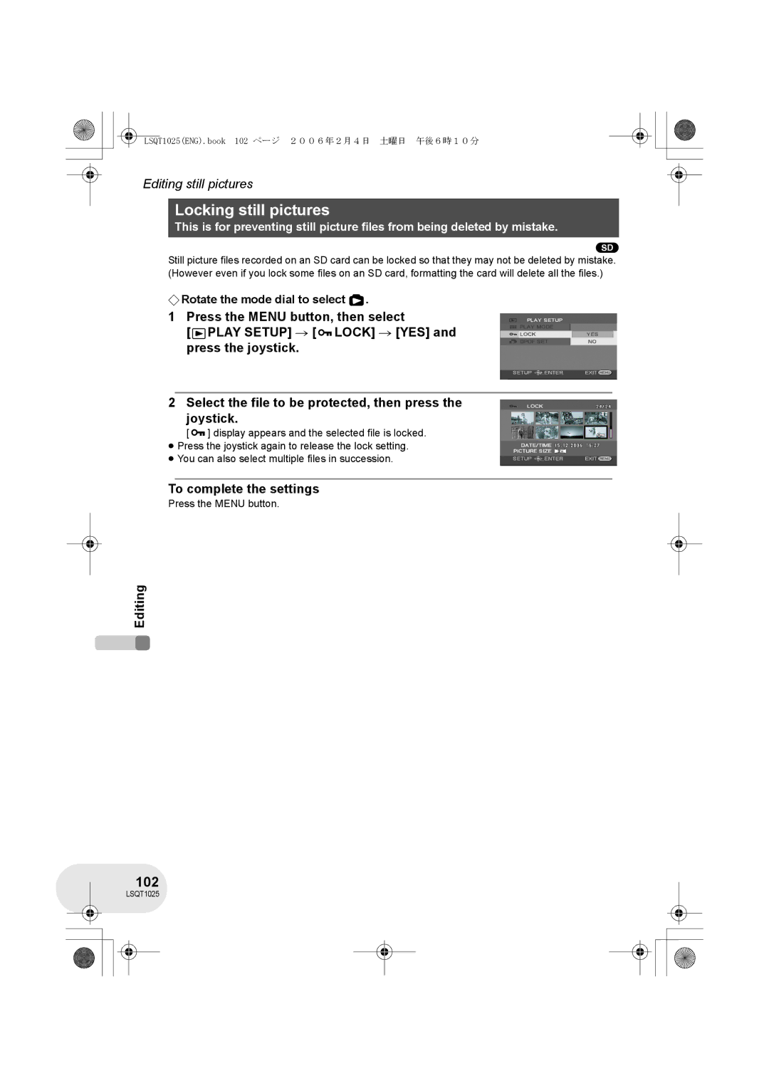 Panasonic VDR-D250GN, VDR-D300GN operating instructions Locking still pictures, 102, To complete the settings 