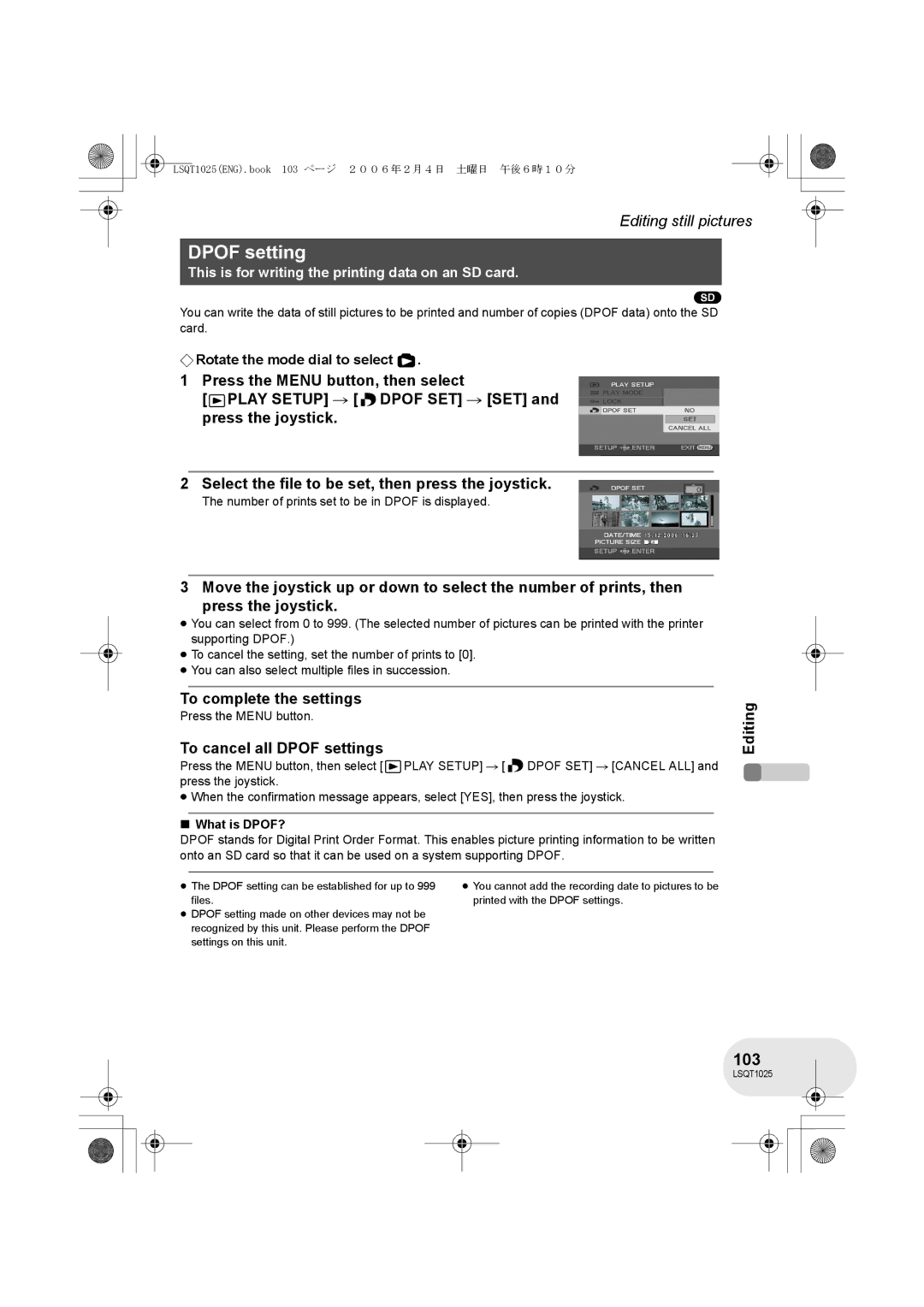 Panasonic VDR-D300GN 103, To cancel all Dpof settings, Number of prints set to be in Dpof is displayed, What is DPOF? 