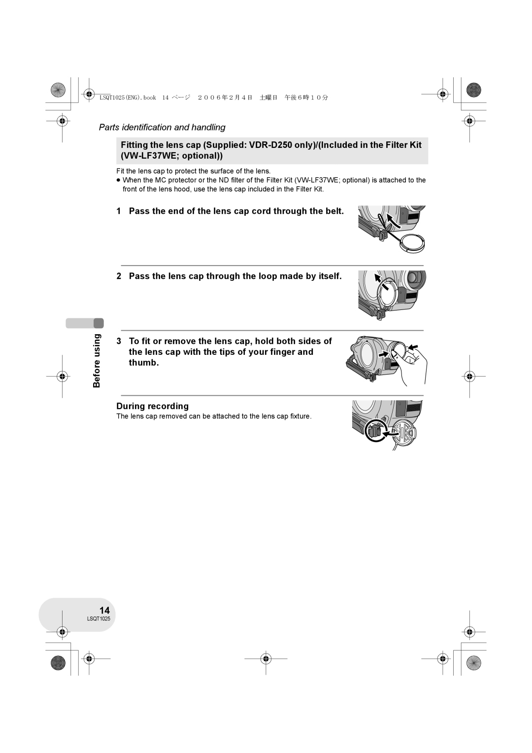 Panasonic VDR-D250GN, VDR-D300GN operating instructions Lens cap removed can be attached to the lens cap fixture 