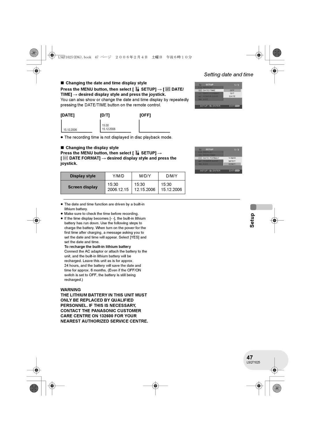 Panasonic VDR-D300GN, VDR-D250GN Changing the date and time display style, Date OFF, 1530 2006.12.15 12.15.2006 15.12.2006 