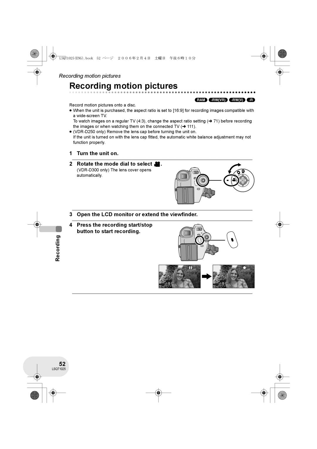 Panasonic VDR-D250GN, VDR-D300GN Recording motion pictures, Turn the unit on Rotate the mode dial to select 