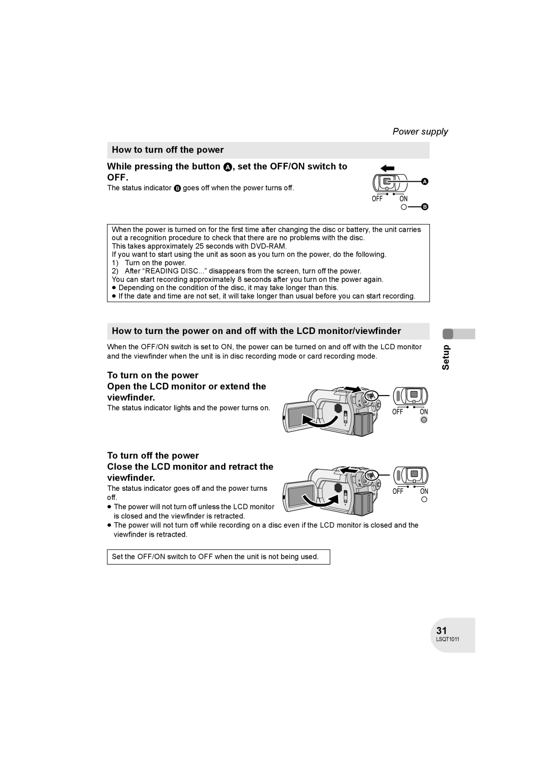 Panasonic VDR-D300 Status indicator B goes off when the power turns off, Status indicator lights and the power turns on 