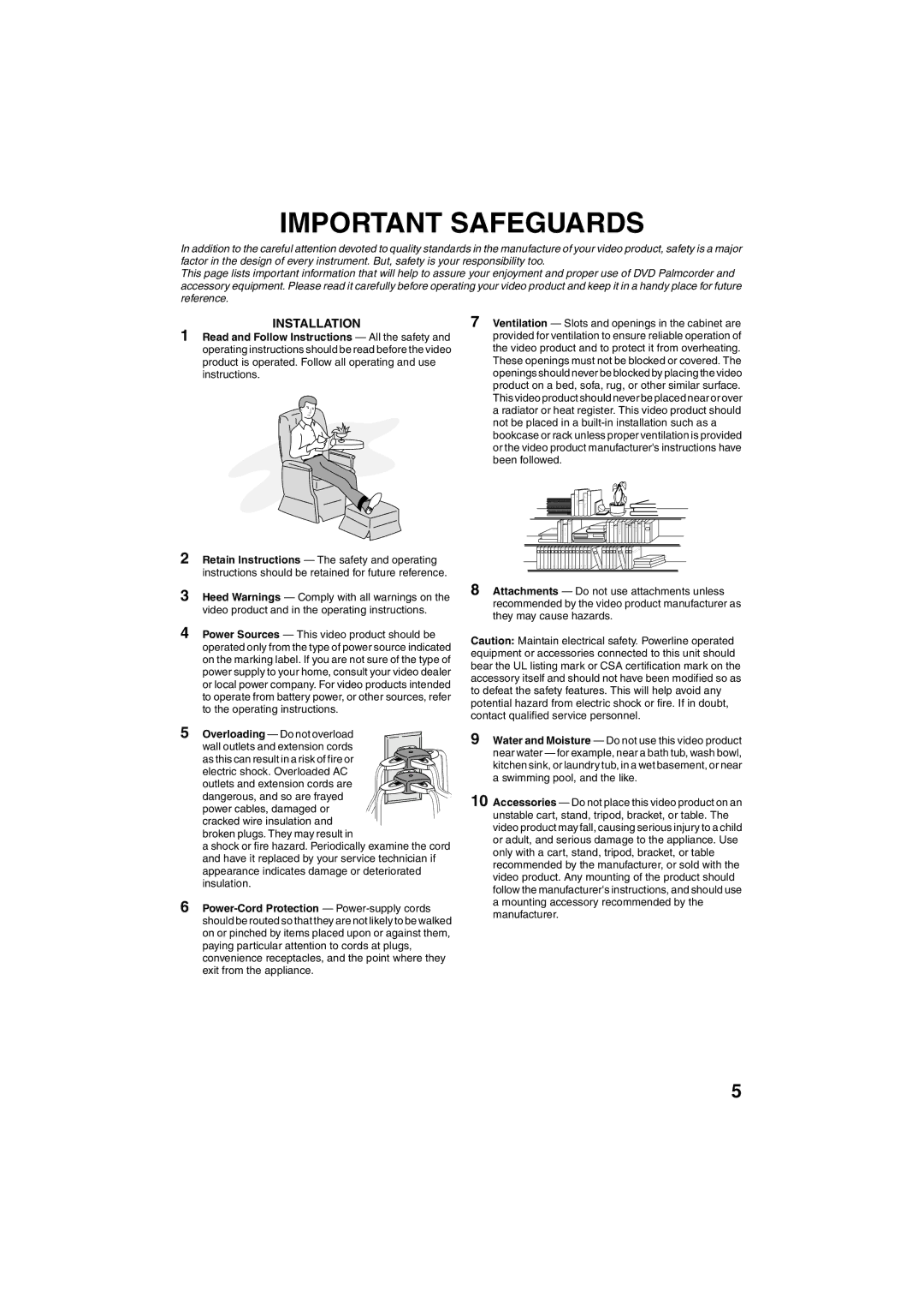 Panasonic VDR-M30PP operating instructions Important Safeguards, Overloading Do not overload 