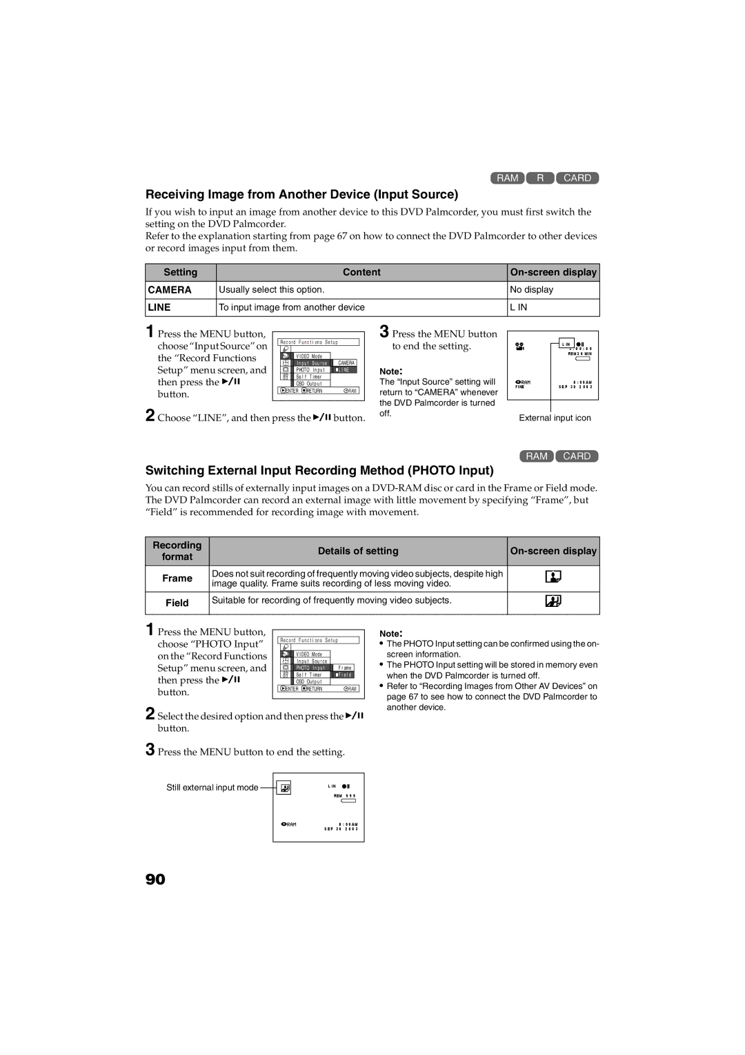 Panasonic VDR-M30PP Receiving Image from Another Device Input Source, Choose LINE, and then press the button 