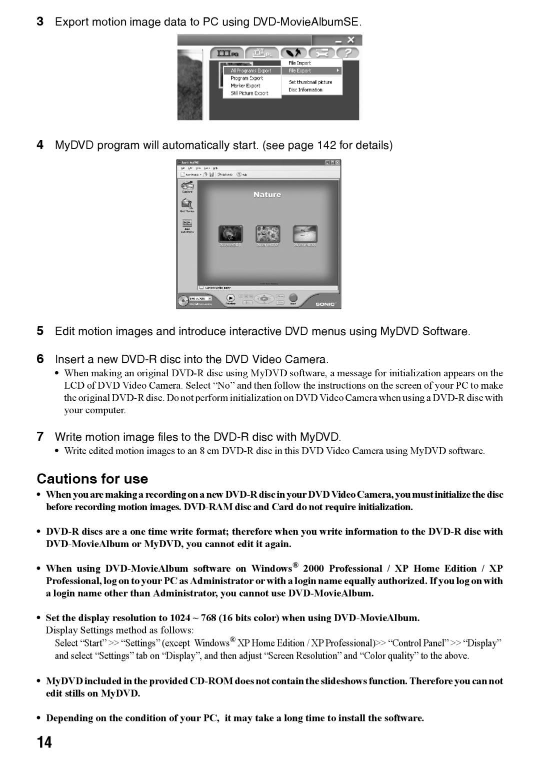 Panasonic VDR-M50PP, VDR-M70PP Write motion image files to the DVD-R disc with MyDVD, Display Settings method as follows 