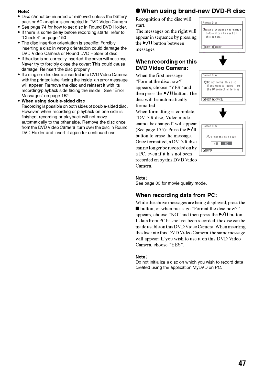 Panasonic VDR-M70PP When using brand-new DVD-R disc, When recording data from PC, Recognition of the disc will Start 