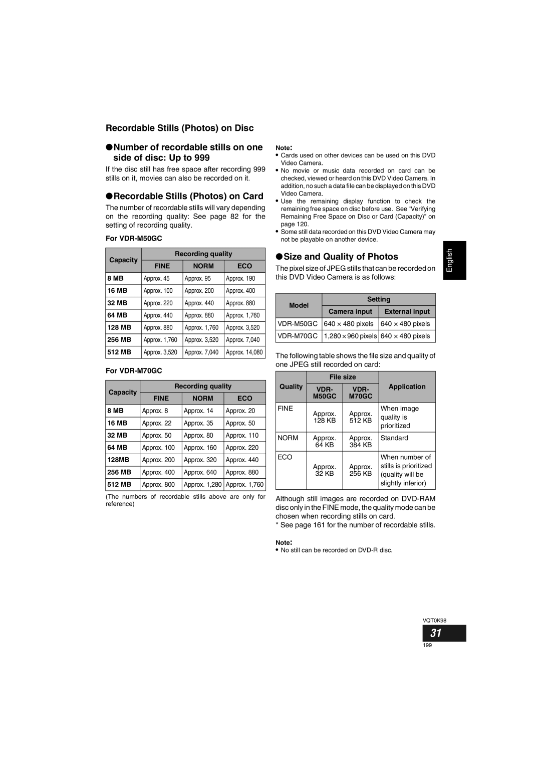 Panasonic user service Recordable Stills Photos on Card, Size and Quality of Photos, For VDR-M50GC, For VDR-M70GC 