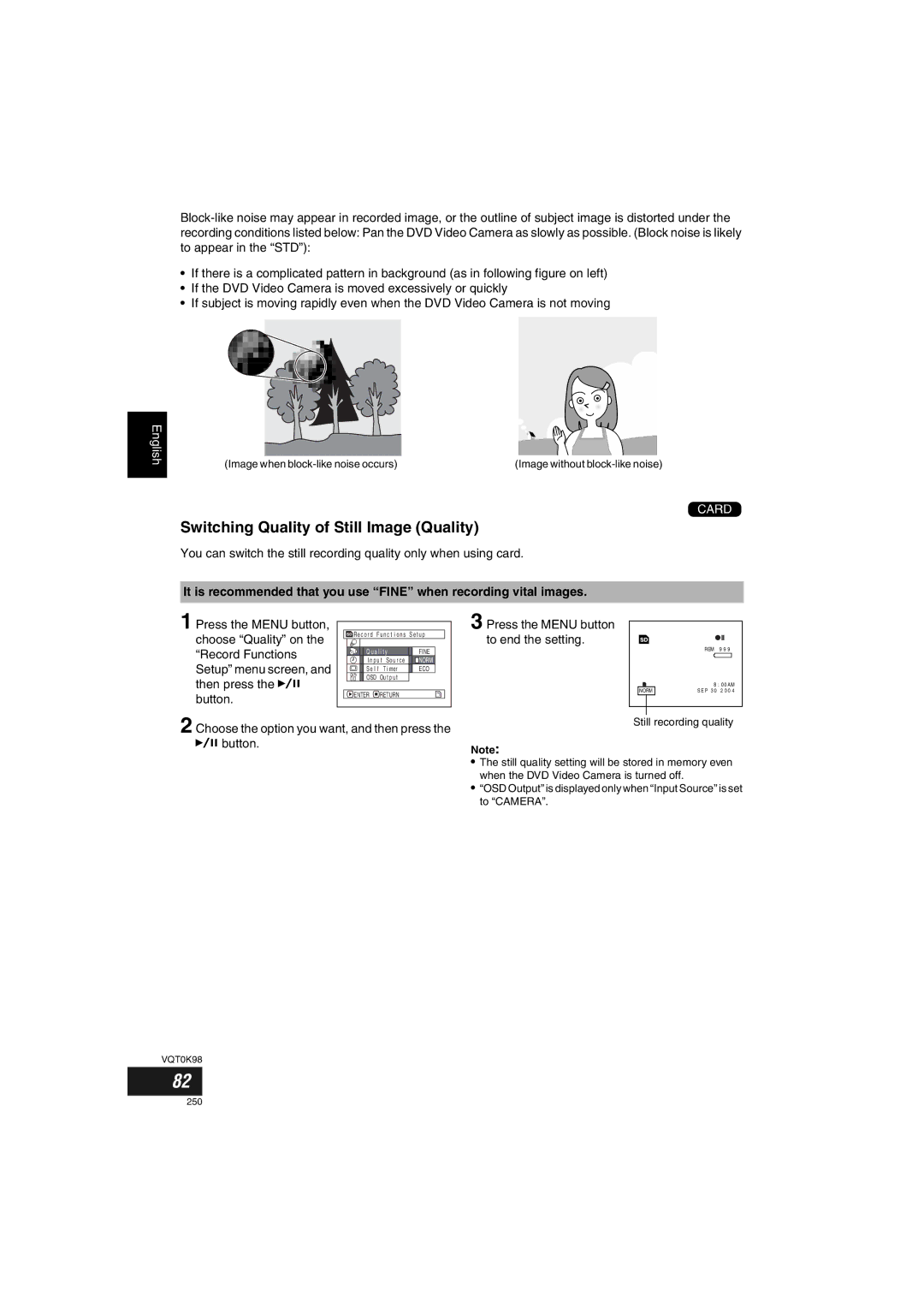 Panasonic VDR-M70GC Switching Quality of Still Image Quality, Choose the option you want, and then press Button 