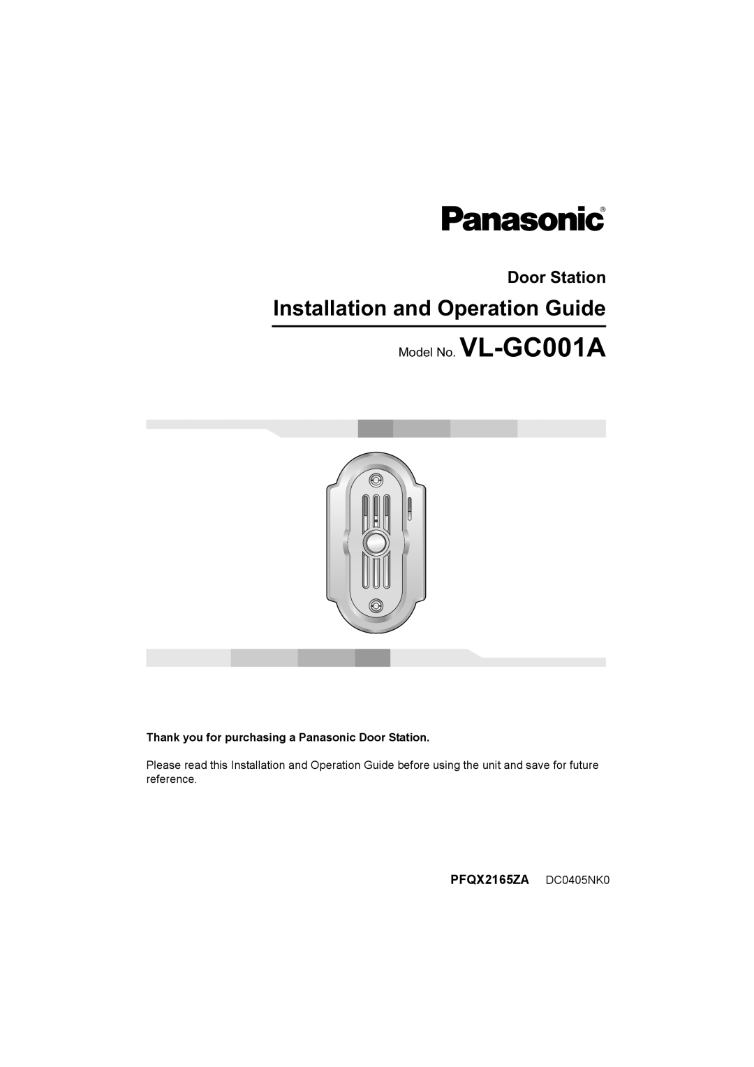 Panasonic VL-GC001A installation and operation guide Installation and Operation Guide 