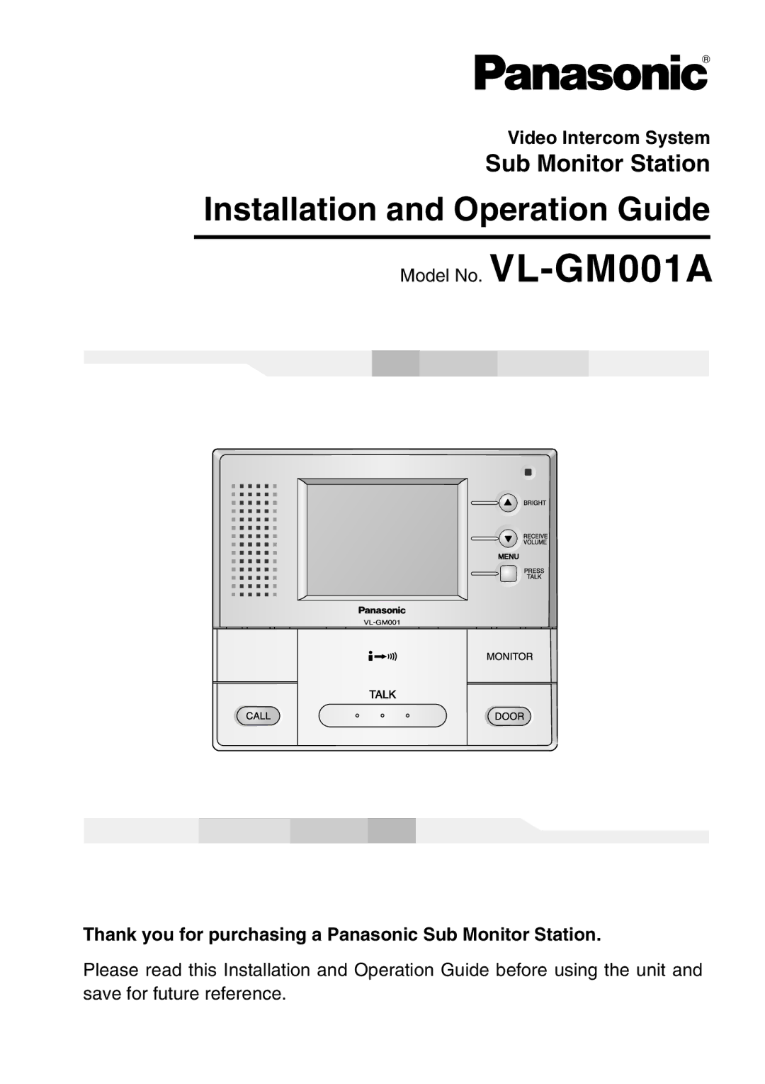 Panasonic VL-GM001 installation and operation guide Installation and Operation Guide 