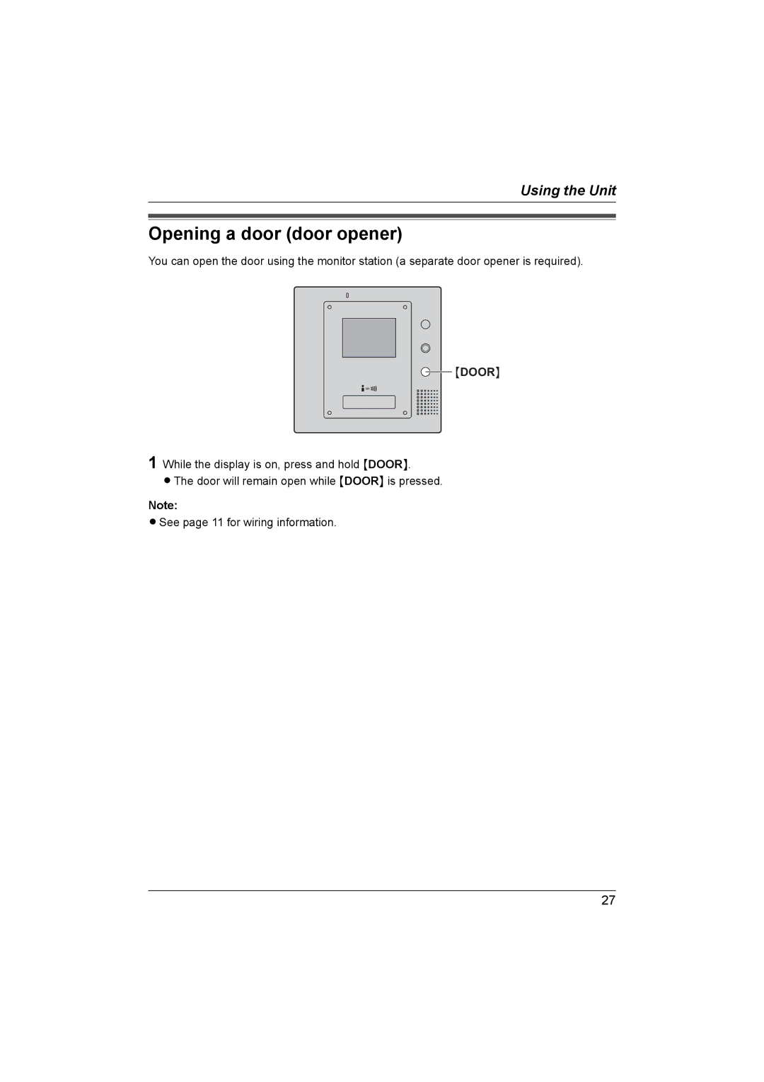 Panasonic VL-GM201A installation and operation guide Opening a door door opener, Door 