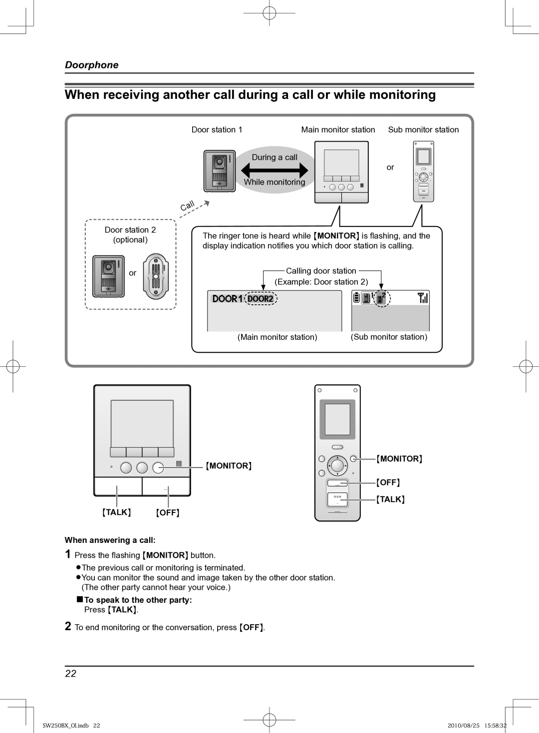 Panasonic VL-SW250BX Monitor Talk OFF, When answering a call, Monitor OFF Talk, NTo speak to the other party 