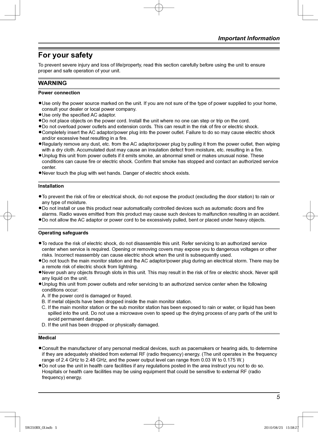 Panasonic VL-SW250BX operating instructions For your safety, Power connection, Installation, Operating safeguards, Medical 