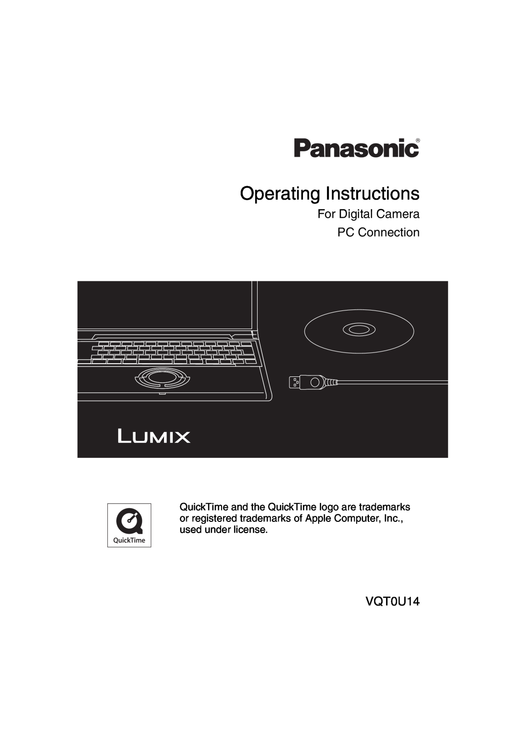 Panasonic VQT0U14 operating instructions Operating Instructions, For Digital Camera PC Connection 