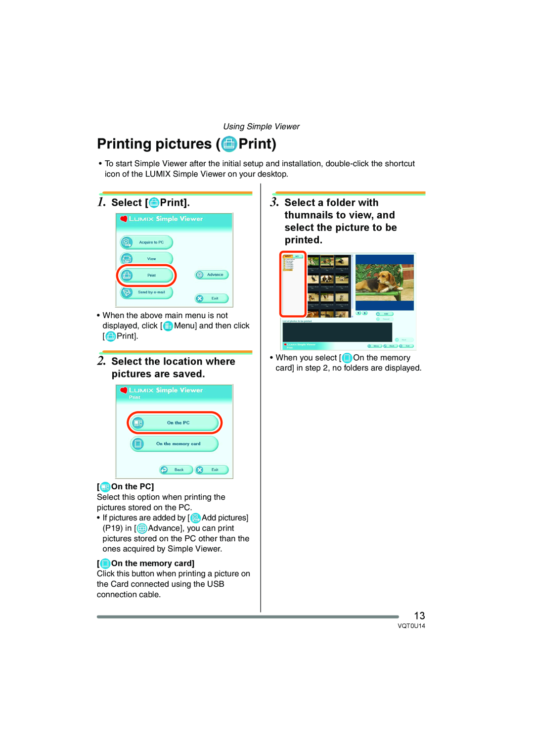 Panasonic VQT0U14 Printing pictures Print, Select Print, Select the location where pictures are saved, On the PC 
