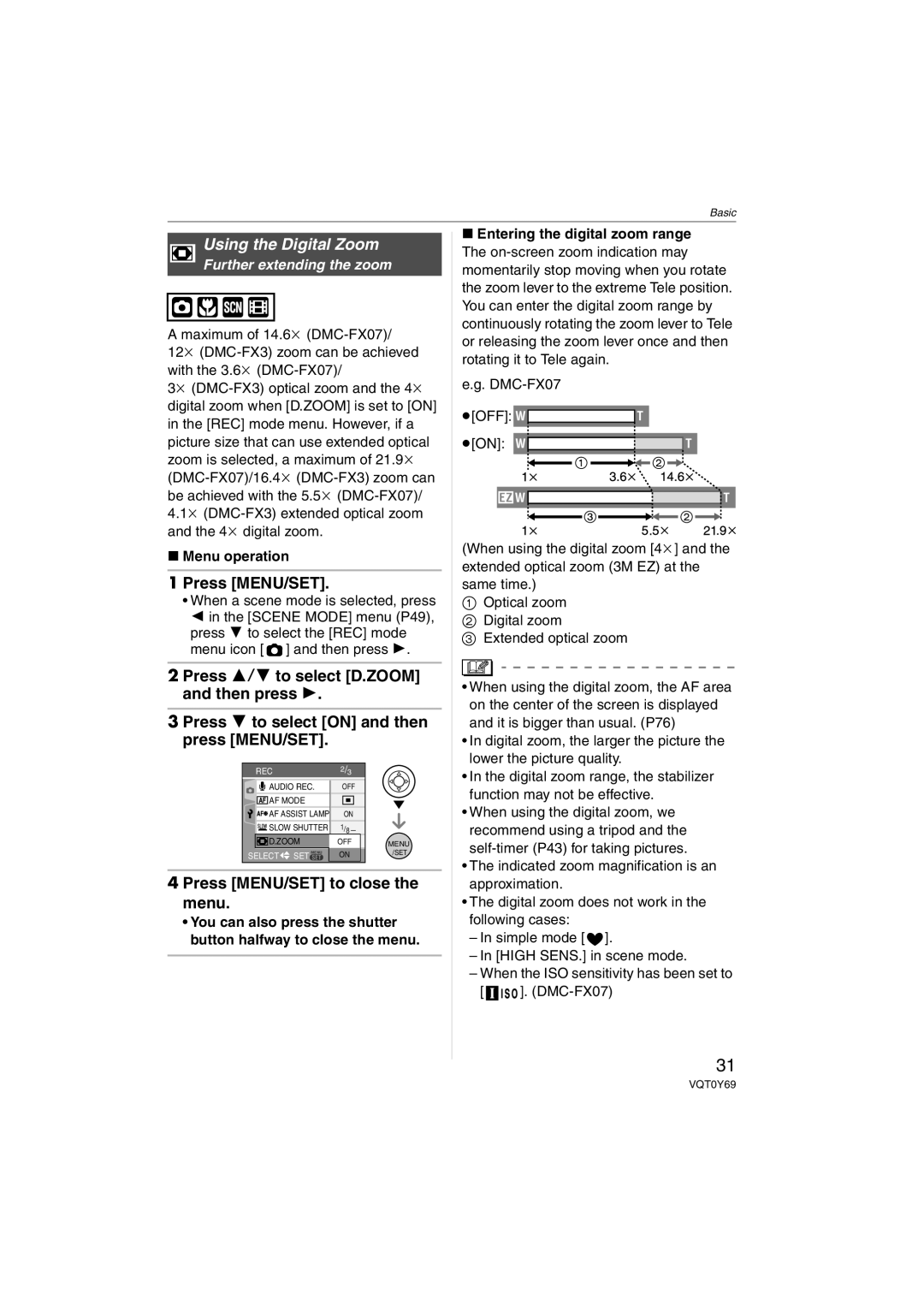 Panasonic VQT0Y69 operating instructions Press MENU/SET, Further extending the zoom, Menu operation 