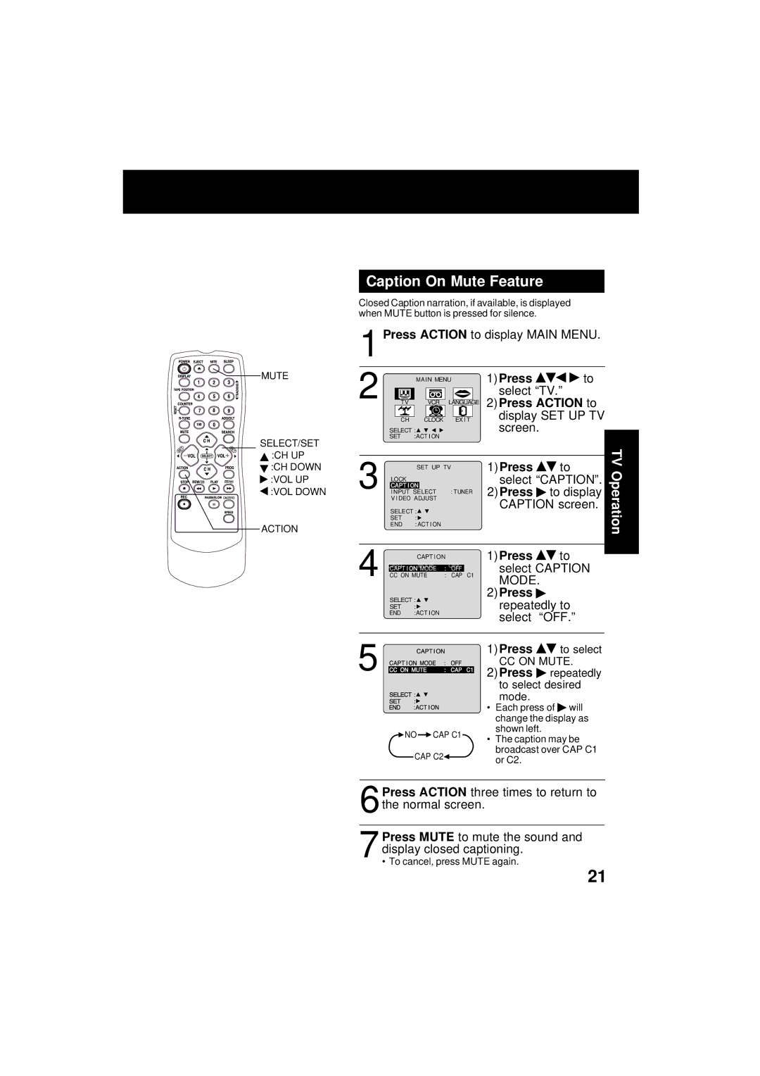 Panasonic VV-1301 Caption On Mute Feature, 1Press Action to display Main Menu, Display SET UP TV, Screen, Select OFF 