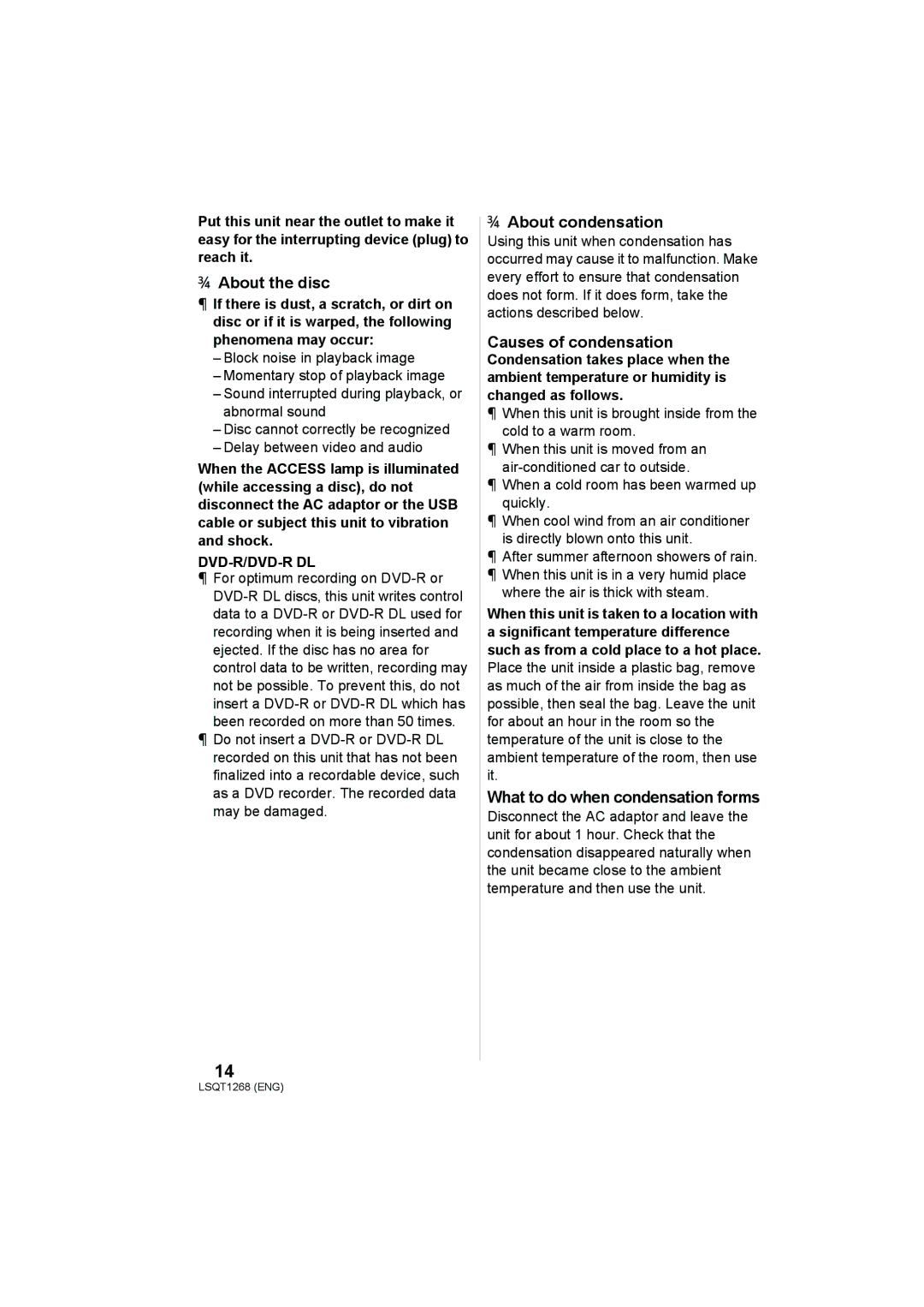 Panasonic VW-BN1 About the disc, About condensation, Causes of condensation, What to do when condensation forms 