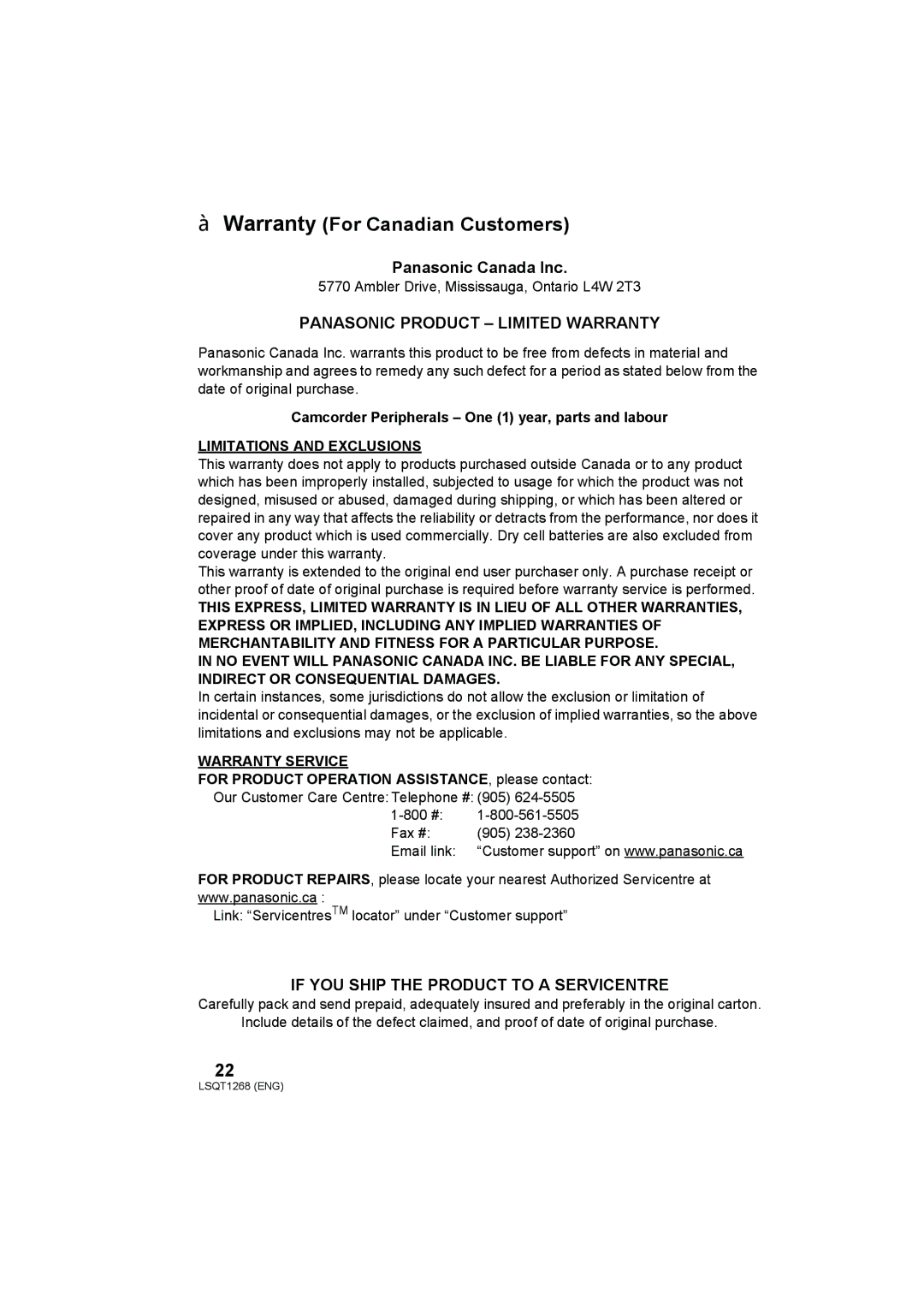 Panasonic VW-BN1 operating instructions Panasonic Canada Inc, Camcorder Peripherals One 1 year, parts and labour 