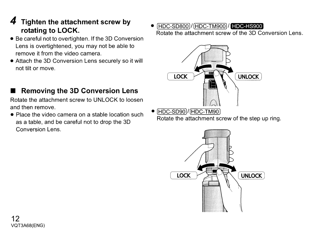 Panasonic vw-clt1 owner manual Tighten the attachment screw by, Rotating to Lock, Removing the 3D Conversion Lens 