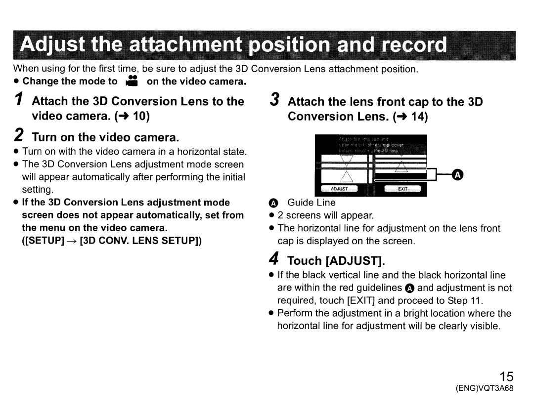 Panasonic vw-clt1 owner manual Attach the lens front cap to the 3D Conversion Lens 