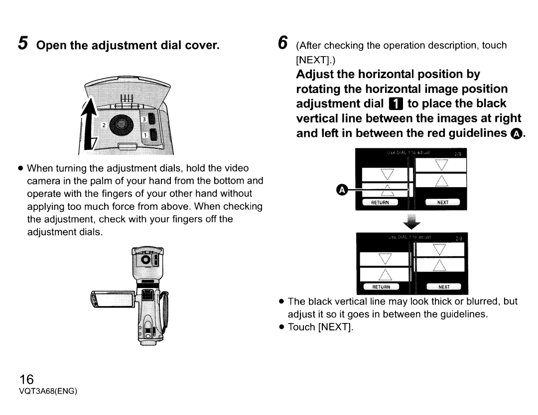 Panasonic vw-clt1 owner manual Open the adjustment dial cover 