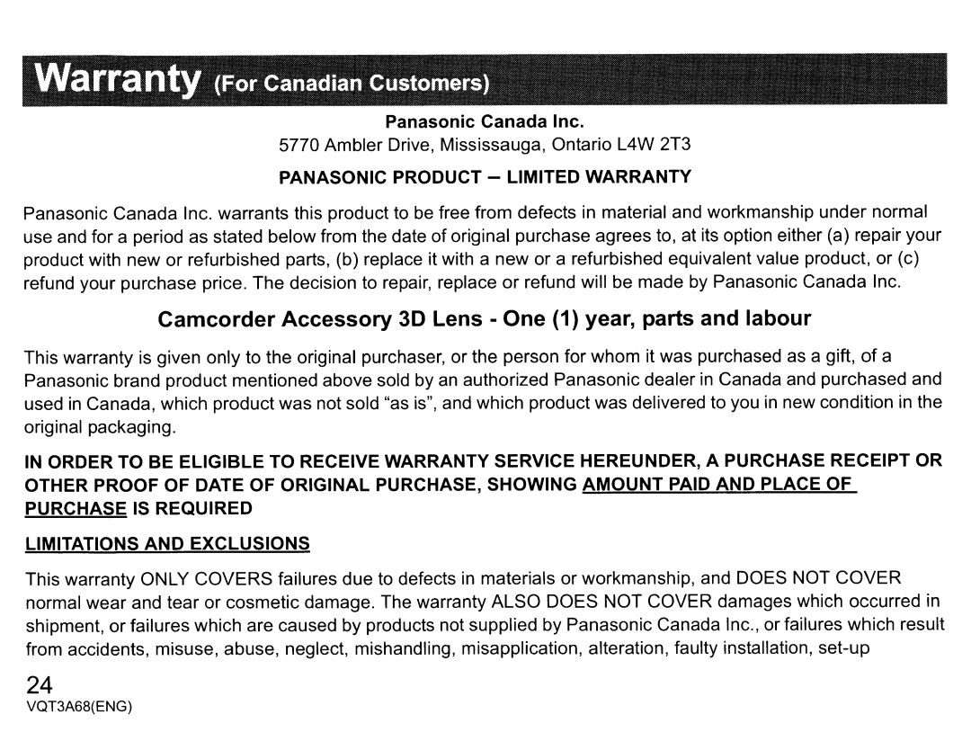 Panasonic vw-clt1 owner manual Camcorder Accessory 3D Lens One 1 year, parts and labour, Panasonic Canada Inc 