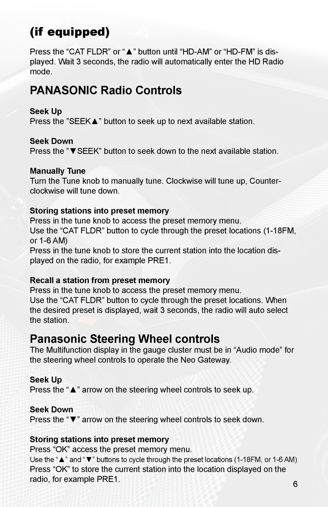 Panasonic VW1 Seek Up, Seek Down, Manually Tune, Storing stations into preset memory, Recall a station from preset memory 